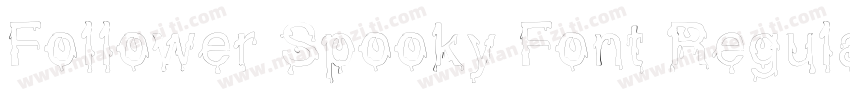 Follower Spooky Font Regular Demo V字体转换
